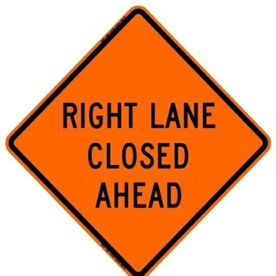 Safety & First Aid * | Bone Safety Hi-Intensity Reflective 'Right Lane Closed Ahead' Sign Bone Safety Signs Special